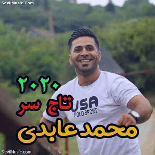 دانلود آهنگ محمد عابدی تاج سر