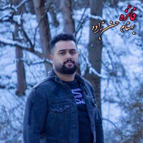 دانلود آهنگ بهنام حسن زاده فائزه
