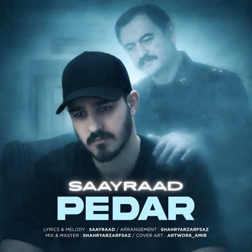 دانلود آهنگ سایراد پدر دانلود آهنگ سایراد پدر